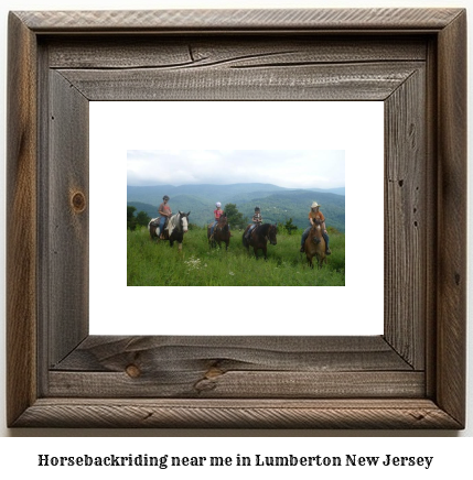 horseback riding near me in Lumberton, New Jersey